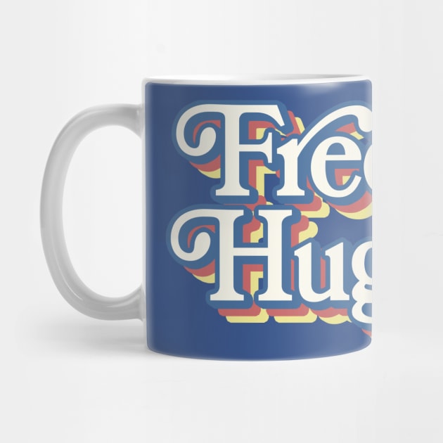 Free Hugs - 70s Styled Typography Apparel by DankFutura